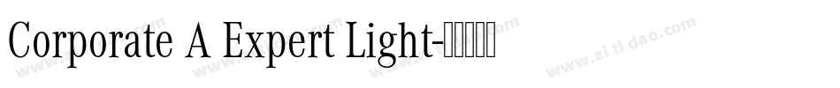 Corporate A Expert Light字体转换